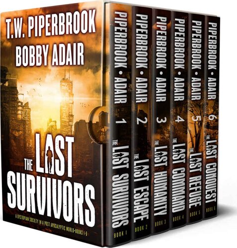 The Last Survivors Box Set The Complete Post Apocalyptic Series Books 16 Adair Bobby