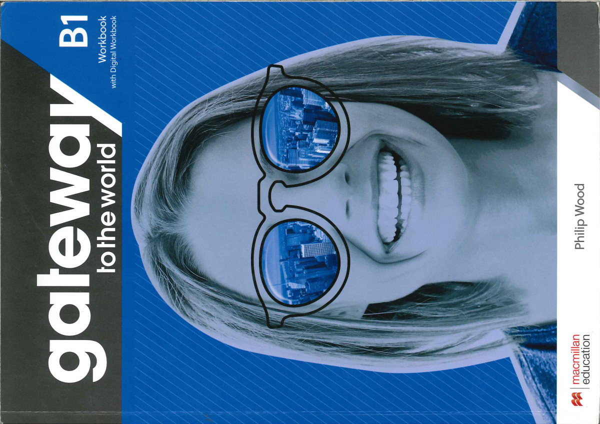 Gateway To The World B1 Workbook Phillip Wood