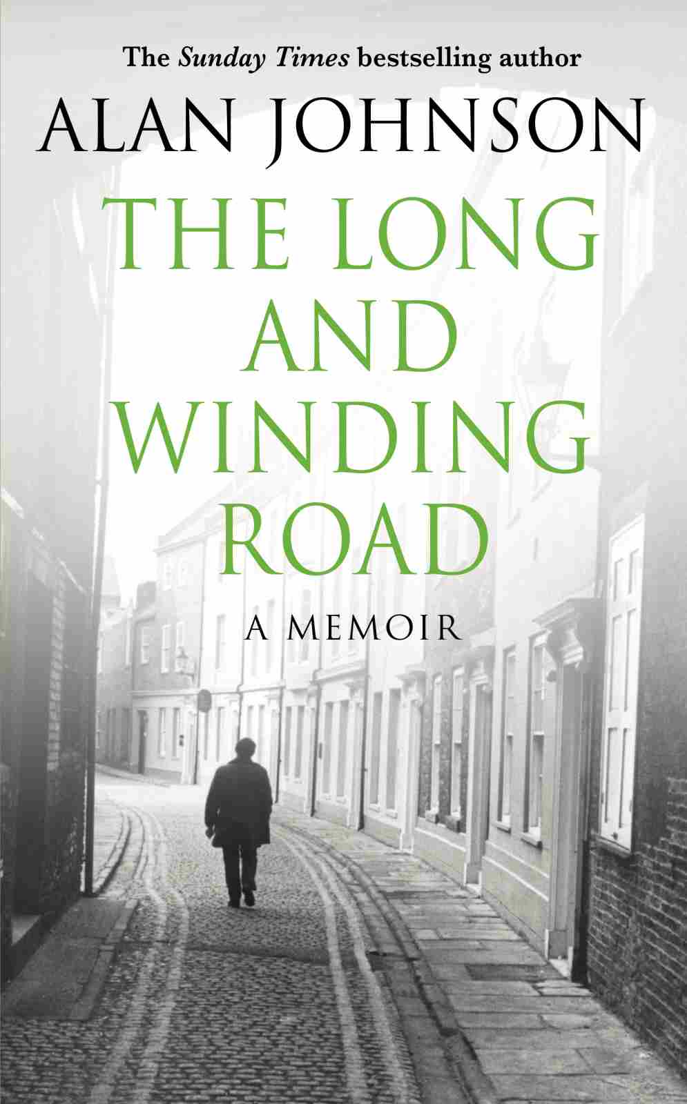 The Long And Winding Road Alan Johnson