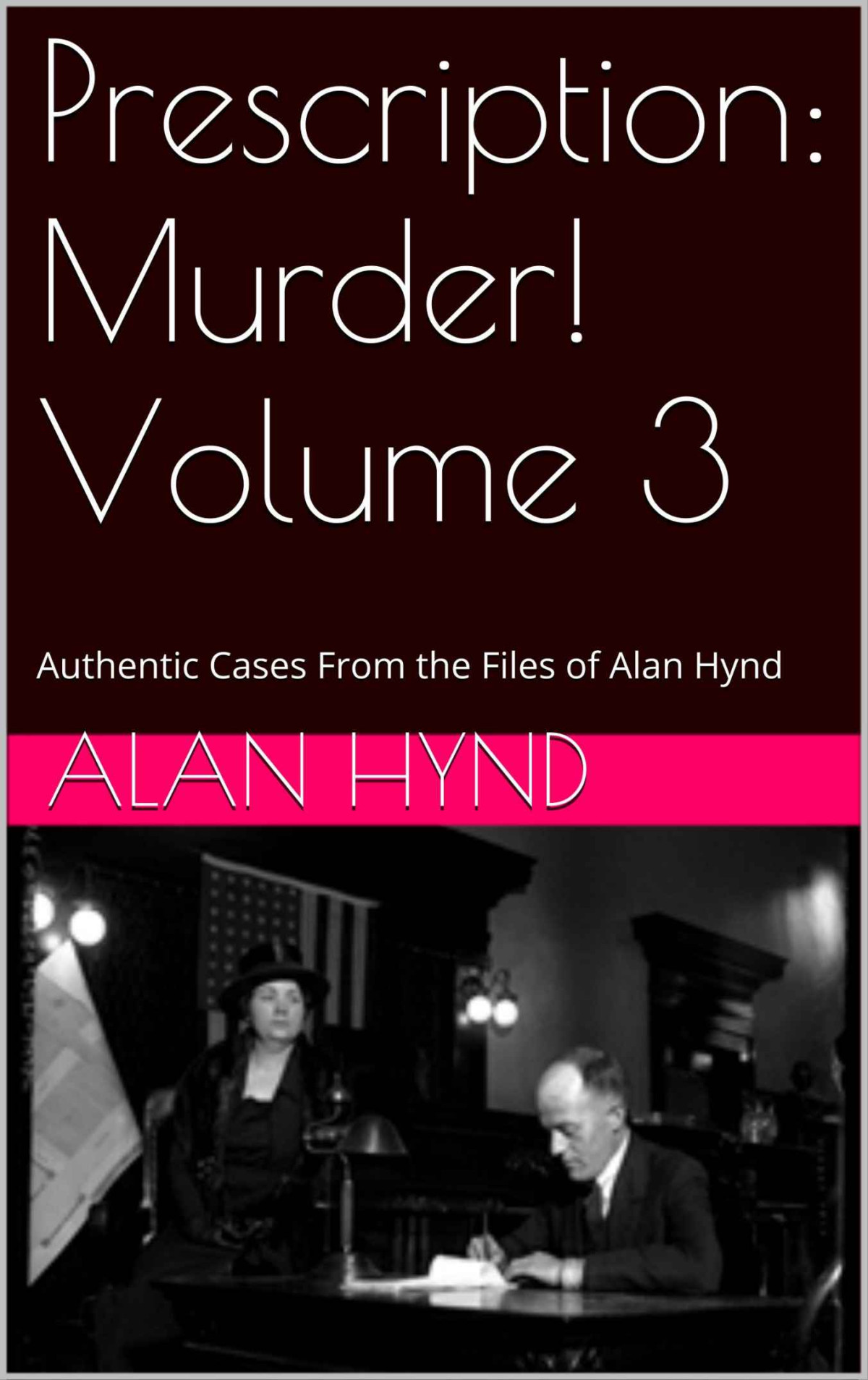Prescription Murder Volume 3 Noel Hynd
