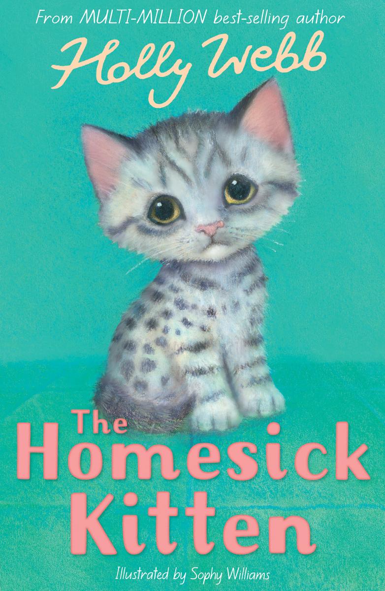 The Homesick Kitten Holly Webb