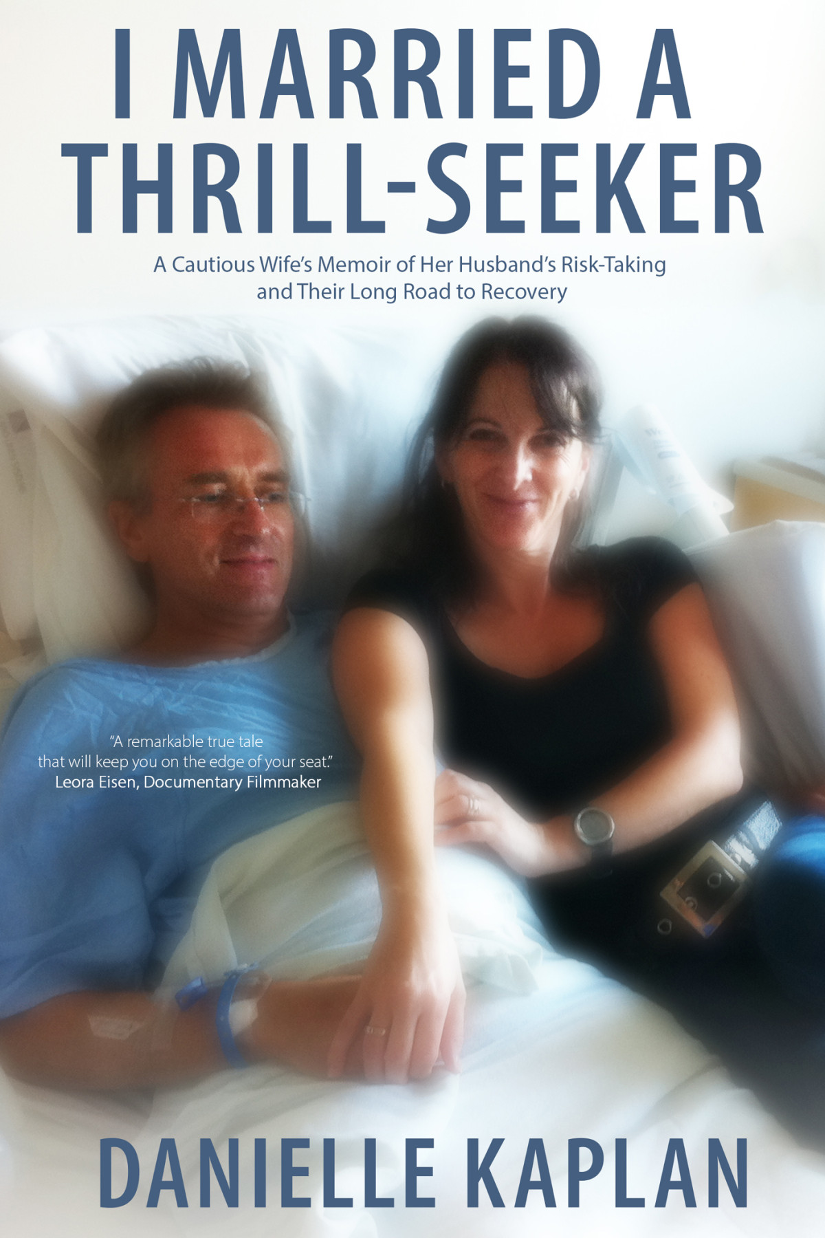 I Married A Thrillseeker Danielle Kaplan
