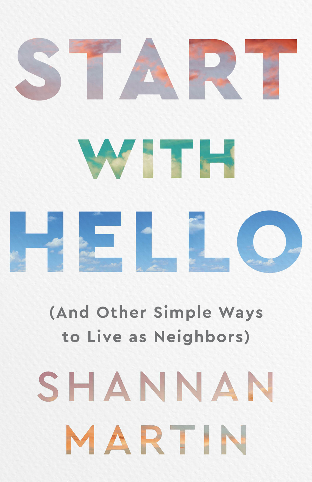 Start With Hello Shannan Martin