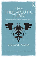 The Therapeutic Turn How Psychology Altered Western Culture Ole Jacob Madsen