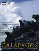 Galapagos The Islands That Changed The World Paul D Stewart