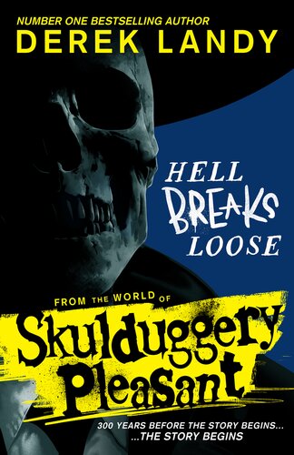 Skulduggery Pleasant Hell Breaks Loose Derek Landy