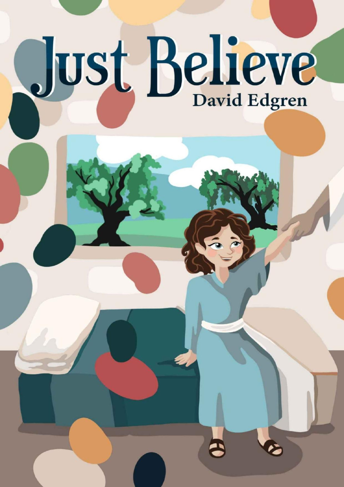 Just Believe David Edgren
