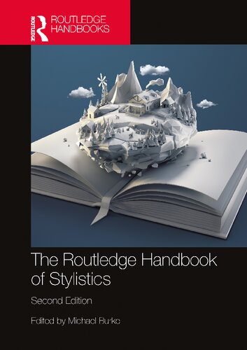The Routledge Handbook Of Stylistics Second Edition Michael Burke