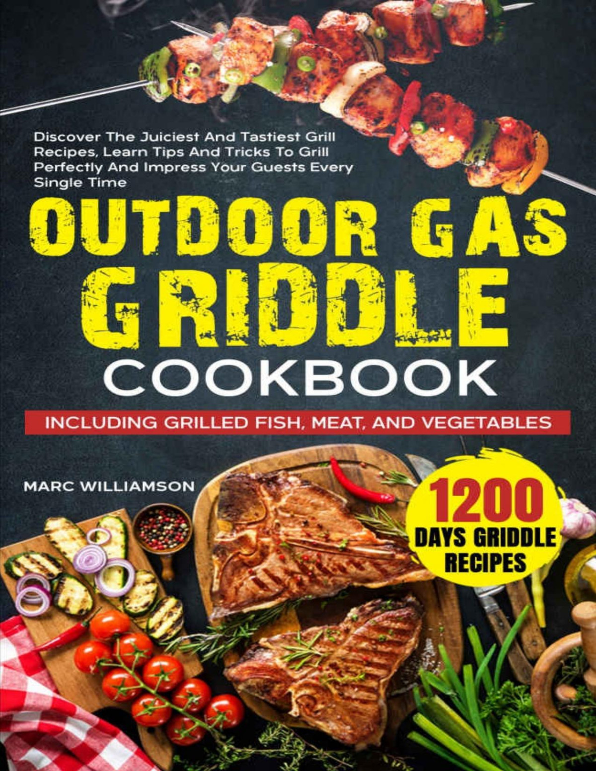 Outdoor Gas Griddle Cookbook Marc Williamson