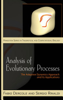 Analysis Of Evolutionary Processes The Adaptive Dynamics Approach And Its Applications Fabio Dercole