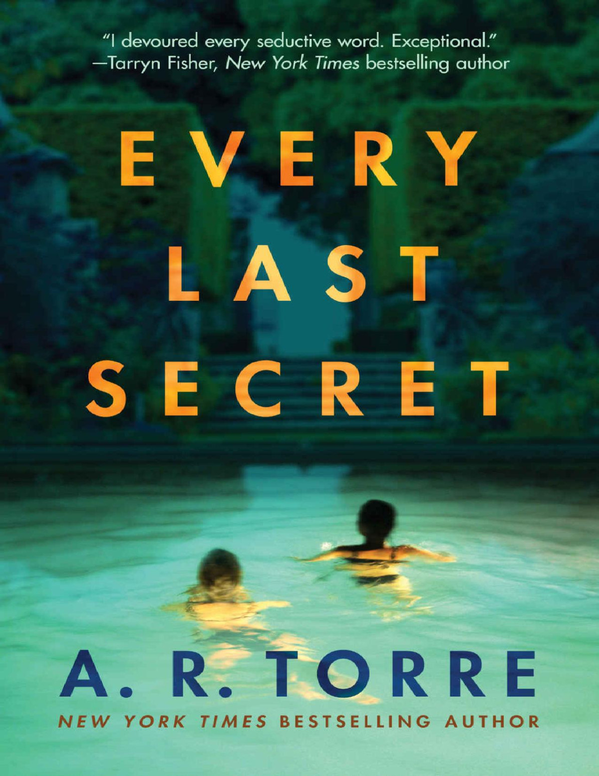 Every Last Secret A R Torre