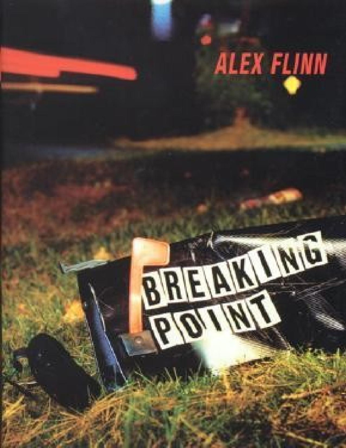 Breaking Point Alex Flinn