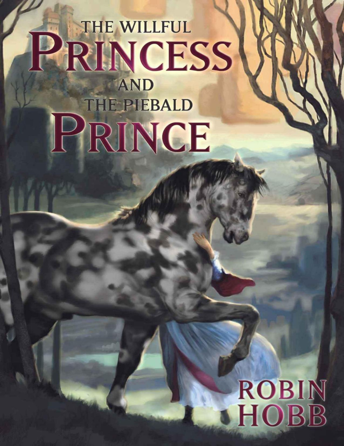 The Willful Princess And The Piebald Prince Robin Hobb