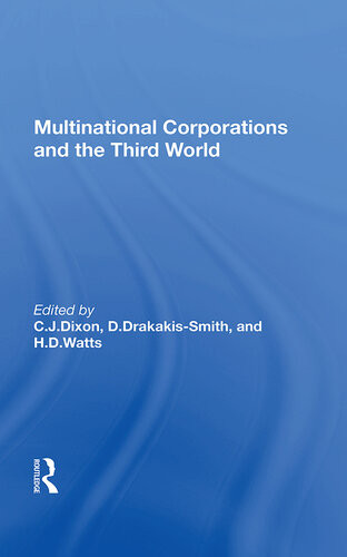 Multinational Corporations And The Third World Rle International Business Chris J Dixon