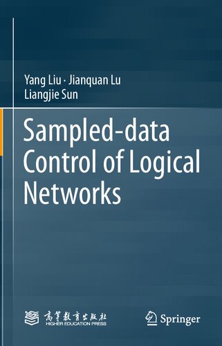 Sampleddata Control Of Logical Networks Yang Liu Jianquan Lu