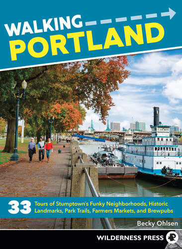 Walking Portland 2nd Edition Becky Ohlsen