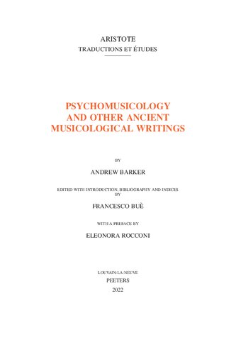 Psychomusicology And Other Ancient Musicological Writings 1st Edition Francesco Bue Editor