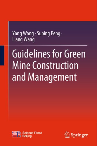 Guidelines For Green Mine Construction And Management Yong Wang