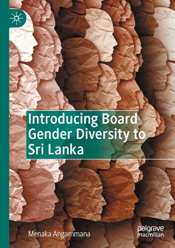 Introducing Board Gender Diversity To Sri Lanka Menaka Angammana
