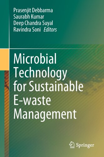 Microbial Technology For Sustainable Ewaste Management Prasenjit Debbarma