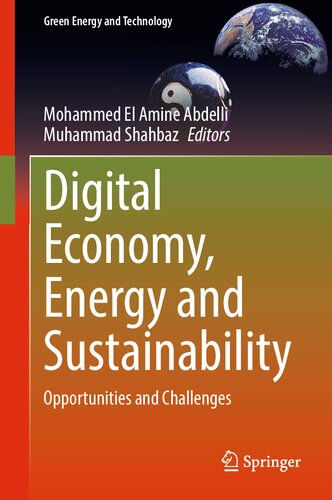 Digital Economy Energy And Sustainability Opportunities And Challenges Mohammed El Amine Abdelli