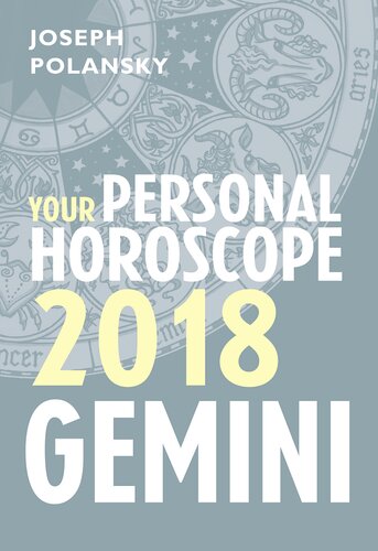 Gemini 2018 Your Personal Horoscope Joseph Polansky