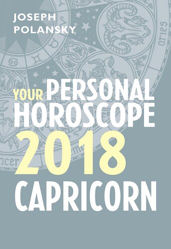 Capricorn 2018 Your Personal Horoscope Joseph Polansky