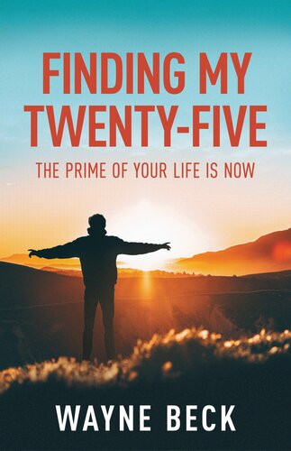 Finding My Twentyfive Wayne Beck