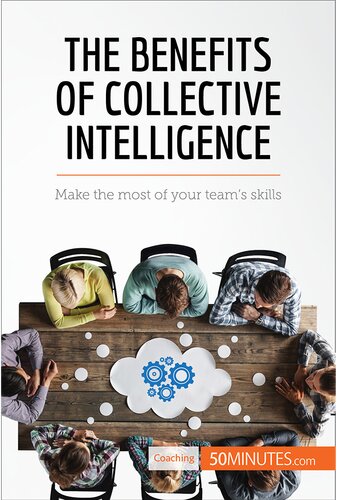 The Benefits Of Collective Intelligence Make The Most Of Your Teams Skills 50minutes