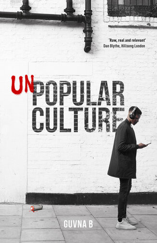 Unpopular Culture Guvna B
