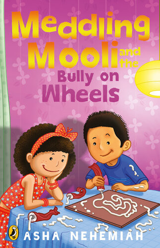 Meddling Mooli And The Bully On Wheels Asha Nehemiah