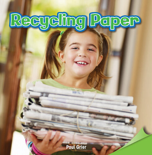 Recycling Paper Rosen Readers Core Program Paul Grier