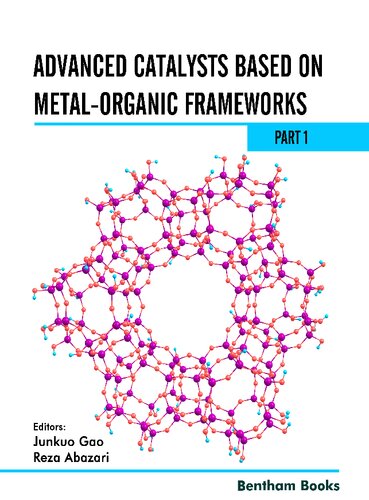 Advanced Catalysts Based On Metalorganic Frameworks Part 1 Junkuo Gao
