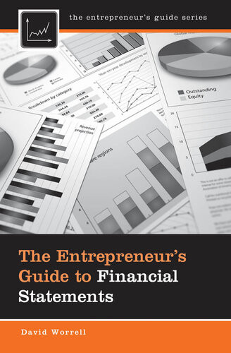 The Entrepreneurs Guide To Financial Statements David Worrell