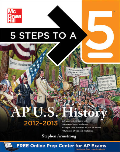 5 Steps To A 5 Ap Us History 20122013 Edition 4th Edition Stephen Armstrong