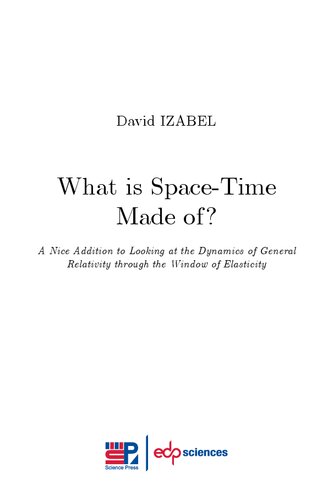 What Is Spacetime Made Of David Izabel