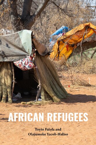 African Refugees Toyin Falola Olajumoke Yacobhaliso