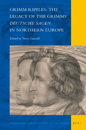 Grimm Ripples The Legacy Of The Grimms Deutsche Sagen In Northern Europe Terry Gunnell