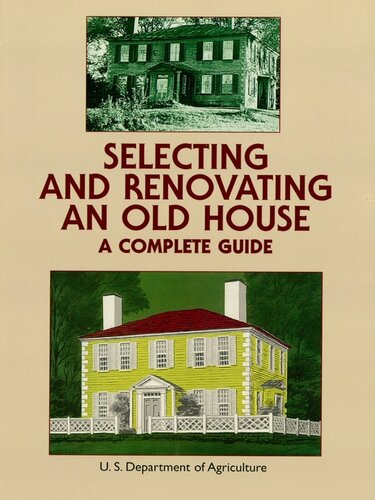 Selecting And Renovating An Old House A Complete Guide Usda