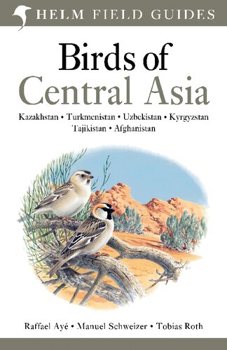Birds Of Central Asia Raffael Ay Manuel Schweizer Tobias Roth