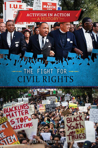 The Fight For Civil Rights Avery Elizabeth Hurt
