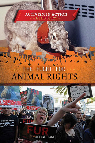 The Fight For Animal Rights Jeanne Nagle