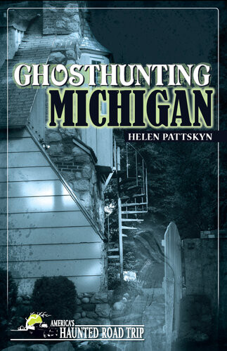 Ghosthunting Michigan Helen Pattskyn