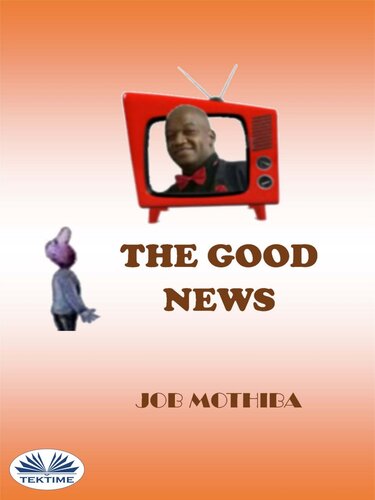 The Good News Mothiba Job