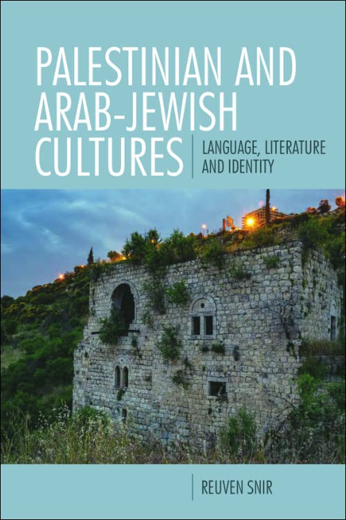 Palestinian And Arabjewish Cultures Language Literature And Identity 1st Edition Reuven Snir