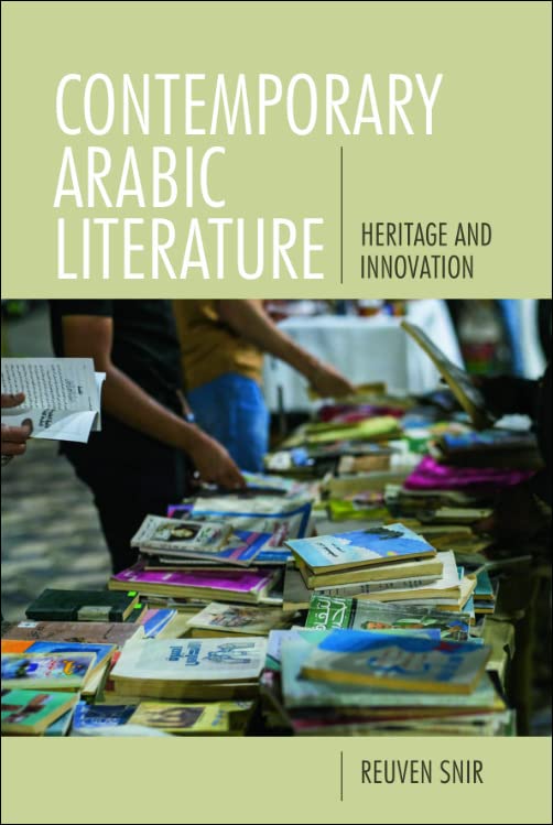 Contemporary Arabic Literature 1st Edition Reuven Snir