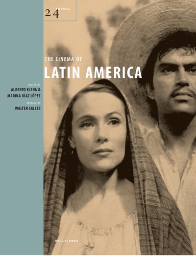 The Cinema Of Latin America Alberto Elena Marina Daz Lpez