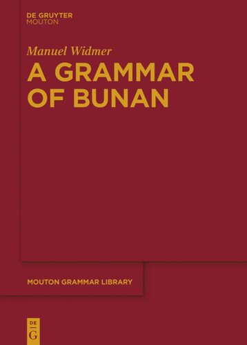 A Grammar Of Bunan Manuel Widmer