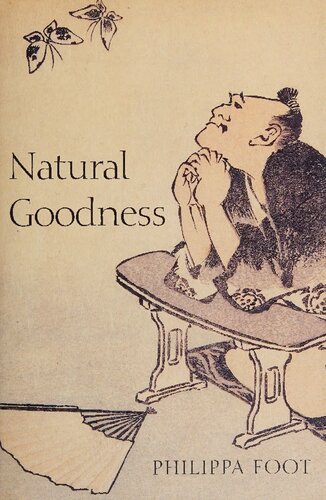 Natural Goodness 1st Edition Philippa Foot