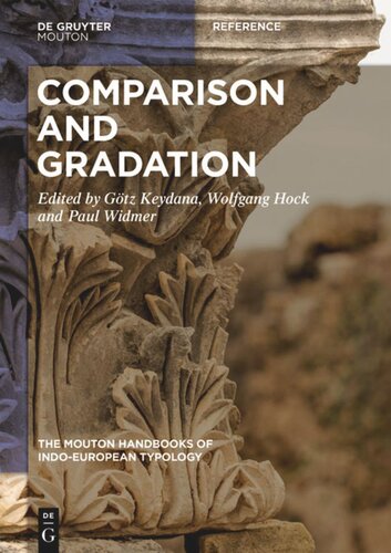 Comparison And Gradation In Indoeuropean Gtz Keydana Editor Wolfgang Hock Editor Paul Widmer Editor